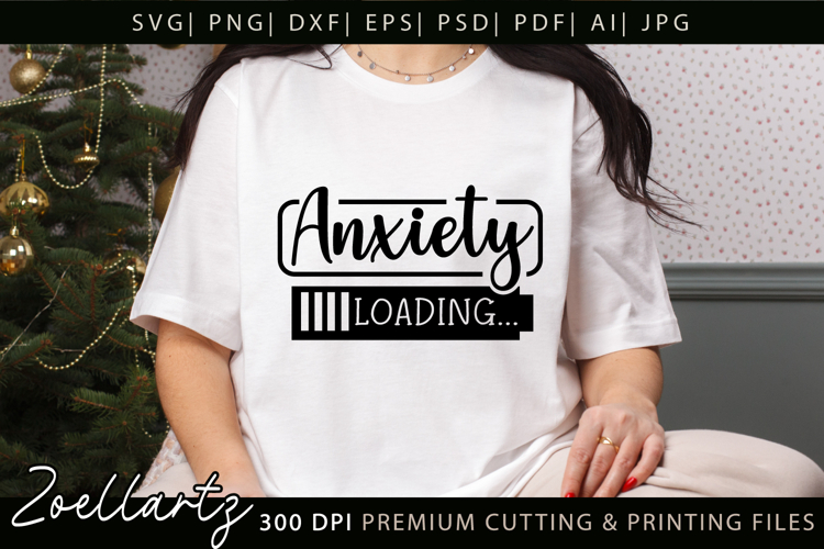 Funny Mental Health SVG Sarcastic Anxiety T-shirt Mug Design