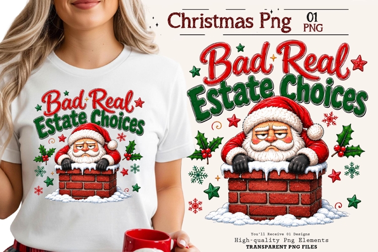 Funny Bad Real Estate Choices Santa Christmas PNG Design