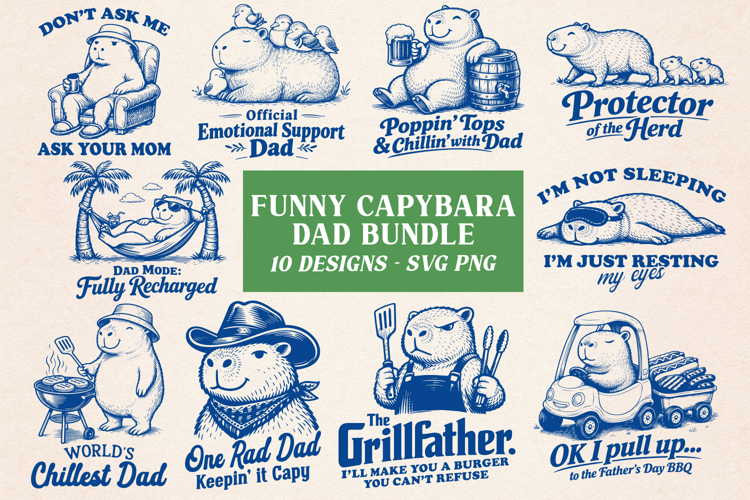 Funny Capybara Dad SVG Bundle - 10 Designs - Grillfather PNG