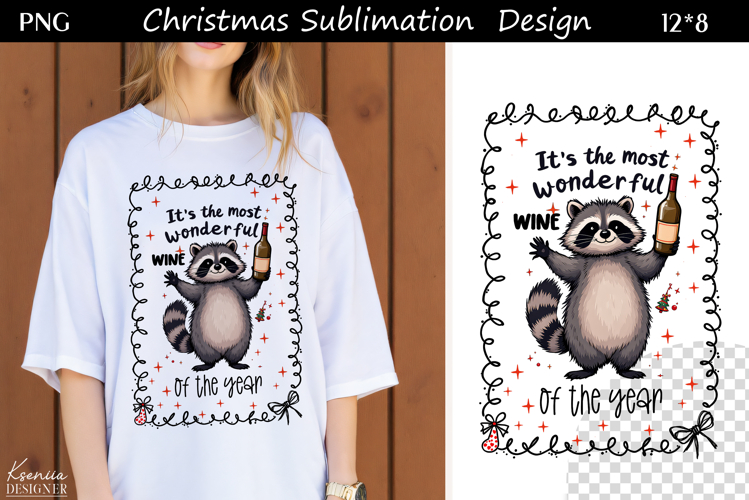 Funny Cozy Christmas Quotes|T Shirt Sublimation|Raccoon