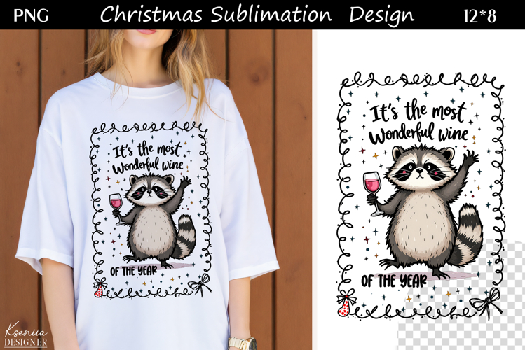 Funny Cozy Christmas Quotes|T Shirt Sublimation|Raccoon