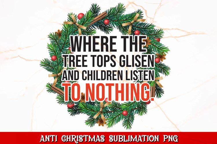 Anti Christmas Sublimation Design | Anti Festive Png