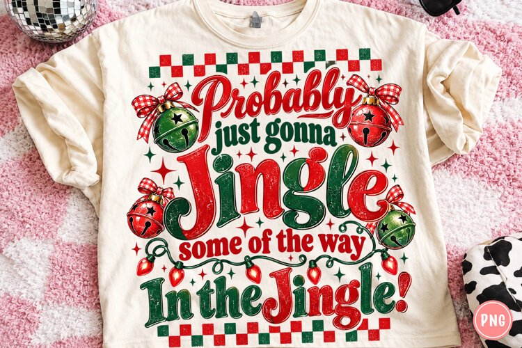Just Gonna Jingle Some of the Way PNG example image 1