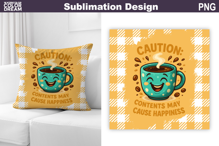 Funny Coffee Quote Sublimation | Coffee Pillow Design