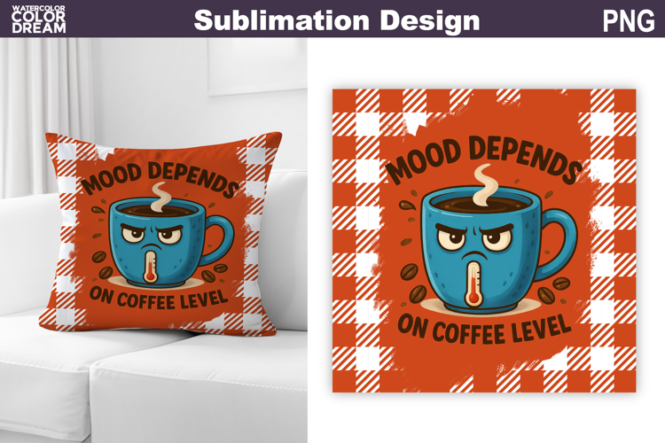 Funny Coffee Quote Sublimation | Coffee Pillow Design