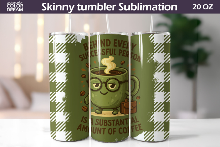 Successful Person Coffee Tumbler Wrap | Funny Quote