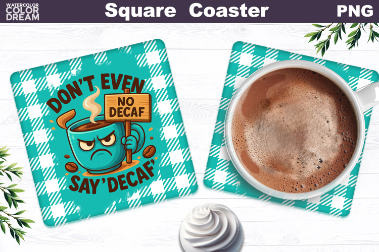 Funny Coffee Square Coaster | Coffee Quote Sublimation