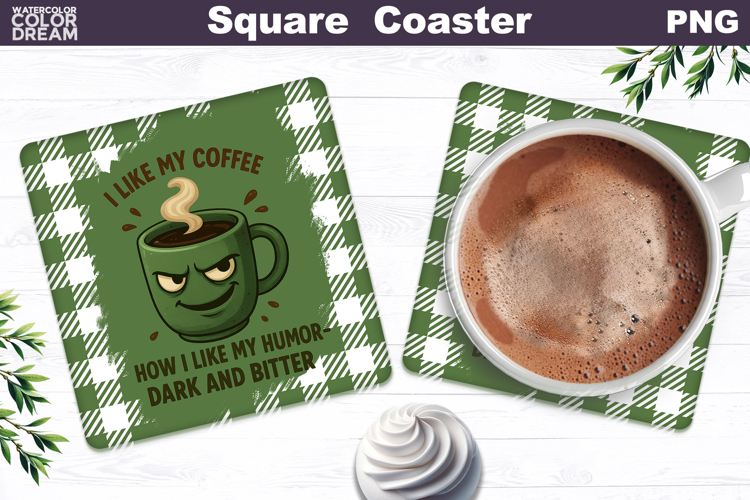 Funny Coffee Square Coaster | Coffee Quote Sublimation