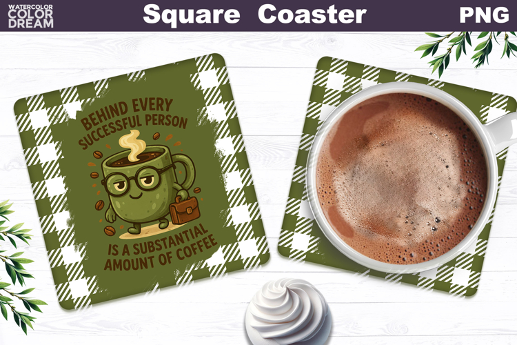 Funny Coffee Square Coaster | Coffee Quote Sublimation