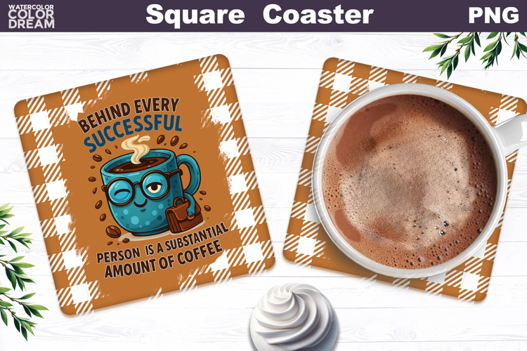 Funny Coffee Square Coaster | Coffee Quote Sublimation