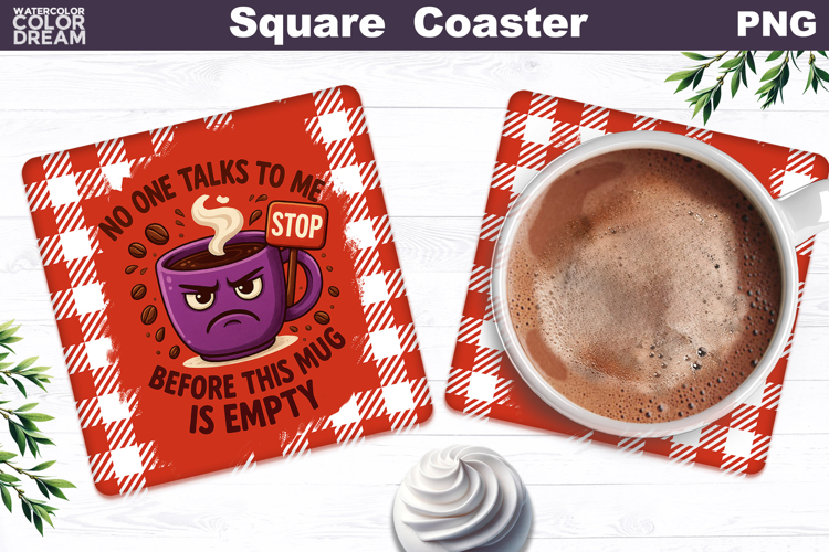Funny Coffee Square Coaster | Coffee Quote Sublimation