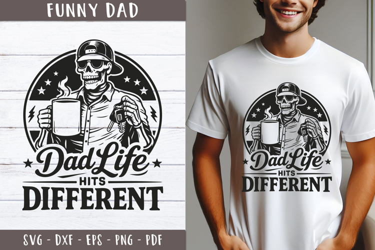 Funny Dad Life Hits Different Skull Fatherhood design