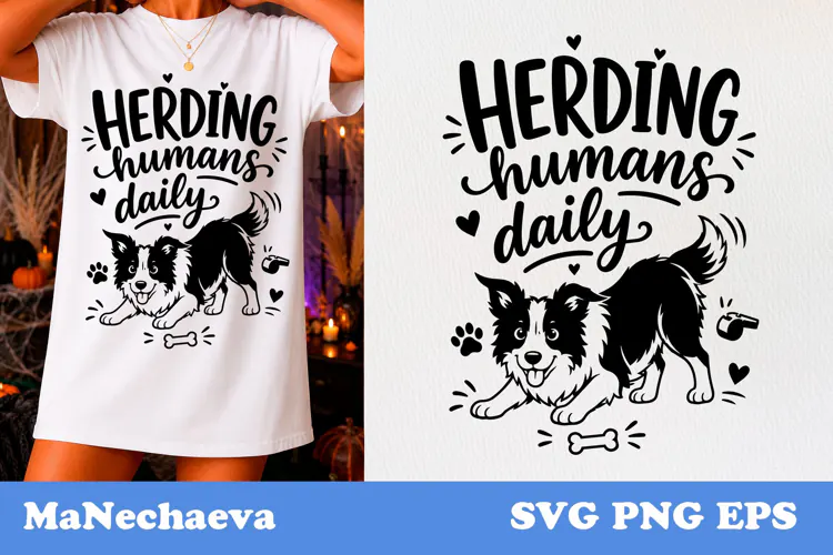 Funny Animal Quote SVG | Border Collie Herding Humans