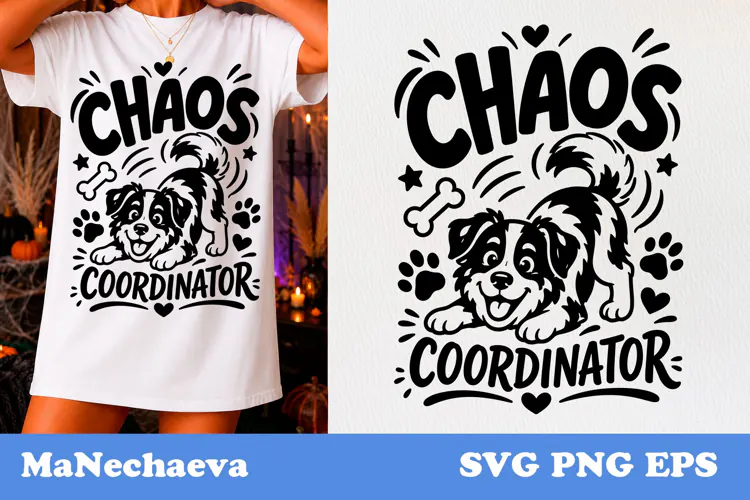 Funny Animal Quote SVG | Dog Chaos Coordinator