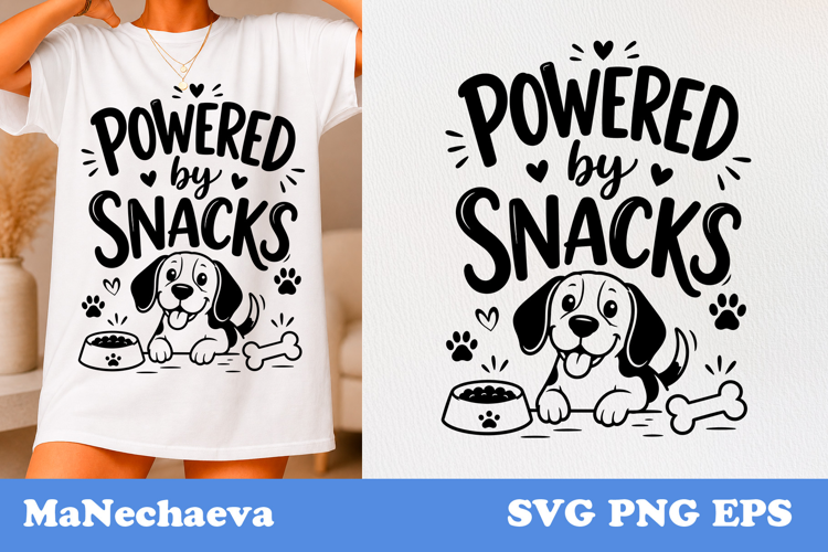 Funny Animal Quote SVG | Dog Powered By Snacks