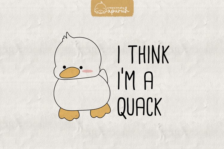 Duck Funny Witty Meme Quotes Sublimation example image 1