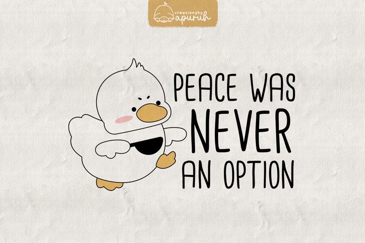Duck Funny Witty Meme Quotes Sublimation example image 1
