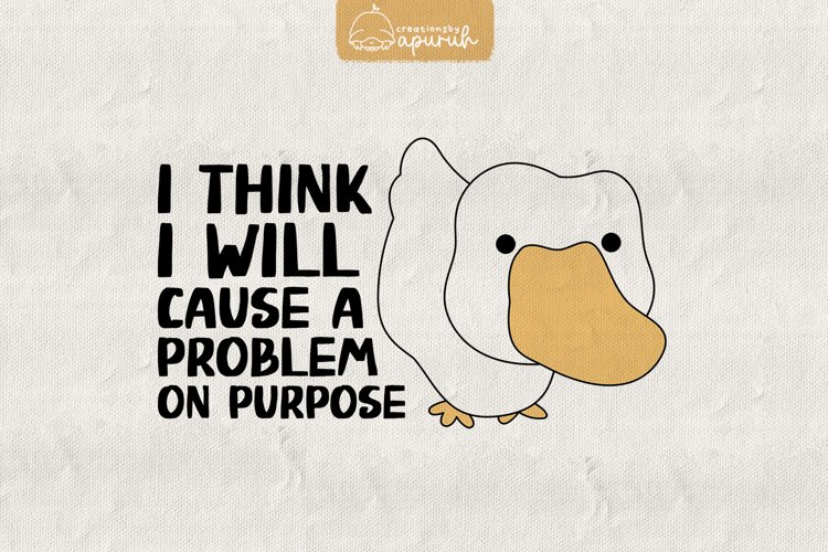 Funny Goose Meme Quotes Sublimation 03 example image 1