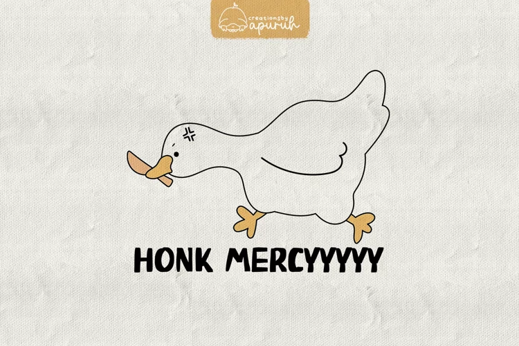 Funny Goose Meme Quotes Sublimation 04