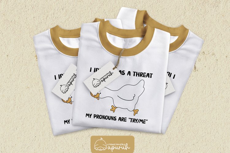 Funny Goose Meme Quotes Sublimation 16 example image 1
