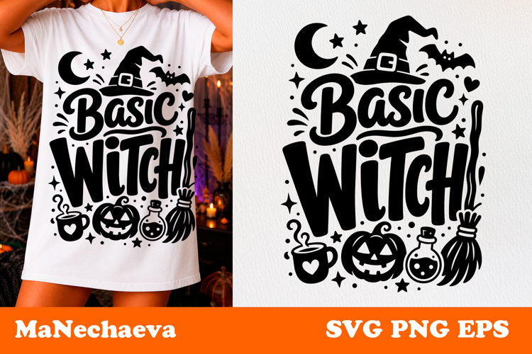 Funny Halloween Quote SVG | Basic Witch