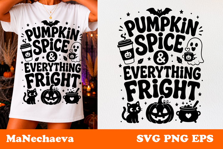 Funny Halloween Quote SVG | Pumpkin Spice Fright