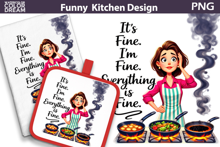 Funny Kitchen Quote Design | Sarcastic Kitchen Sublimation