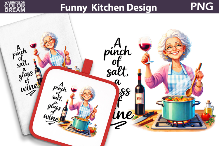 Funny Kitchen Quote Design | A Pinch of Salt Glass of Wine