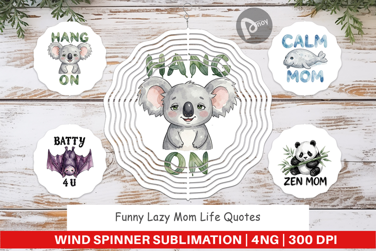 Funny Lazy Mom Life Wind Spinner