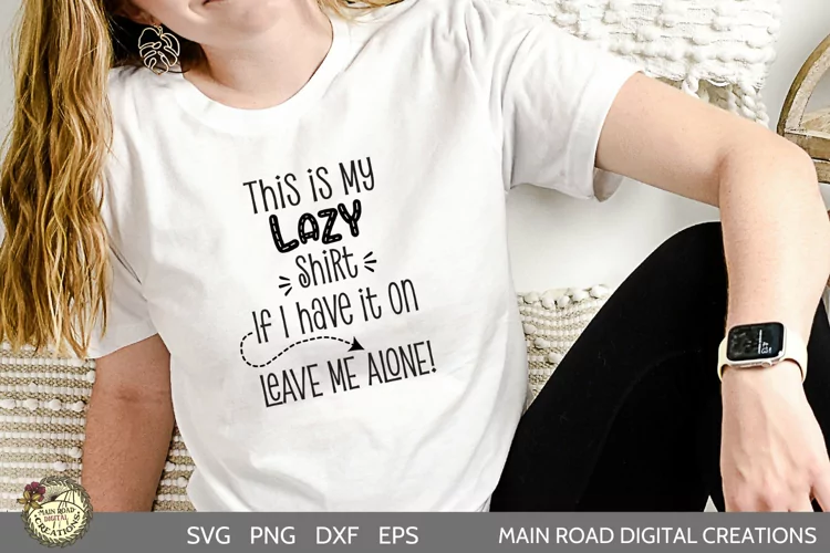 This is My Lazy Shirt Funny T Shirt SVG