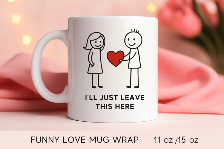 valentines day mug, love mug wrap, anti valentine mug,
