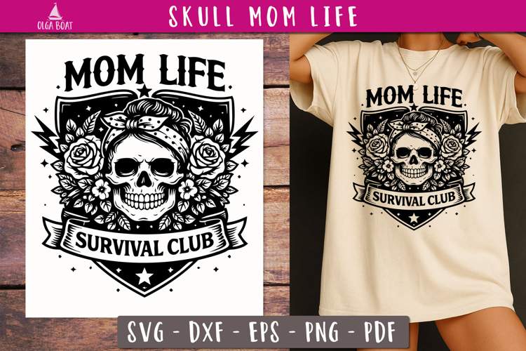 Funny Mom Life Survival Skull SVG