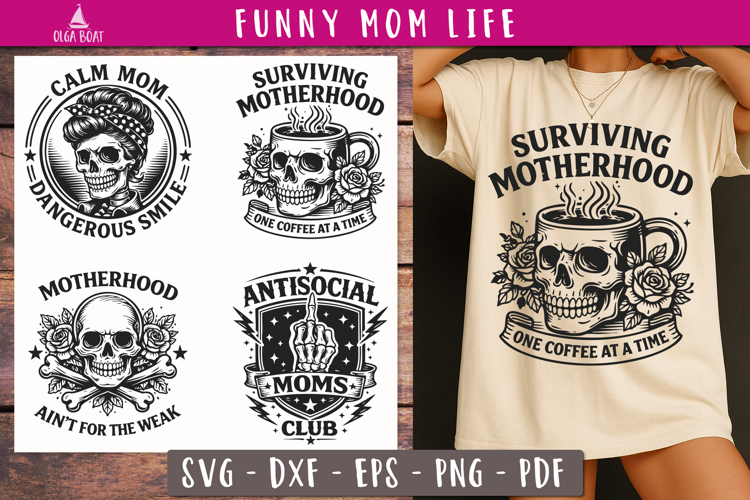 Funny Mom Life SVG Coffee Skull Motherhood