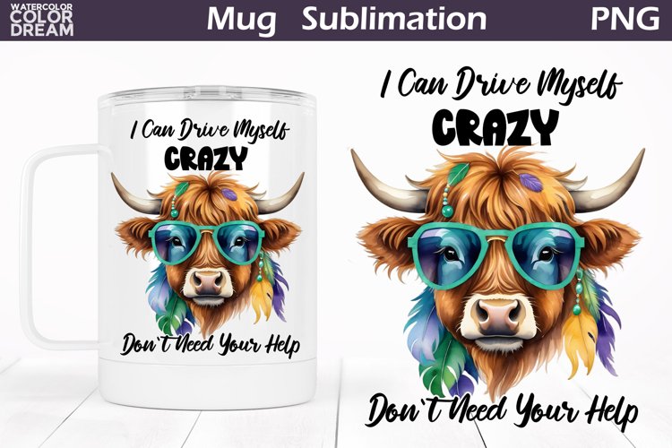 Funny Crazy Cow Mug | Sarcastic Quote Mug Wrap example image 1