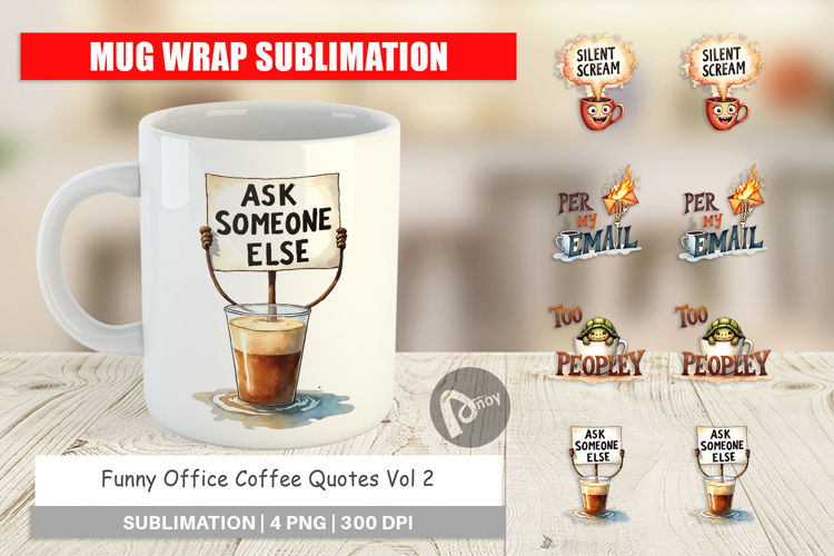 Office Coffee Humor Sarcastic Mug Wrap