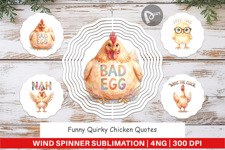 Quirky Chicken Quotes Wind Spinner