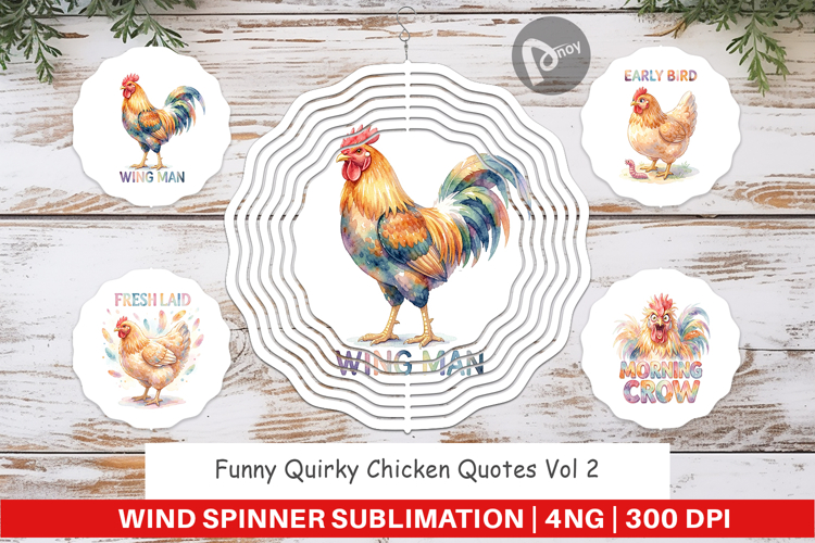 Quirky Chicken Quotes Wind Spinner