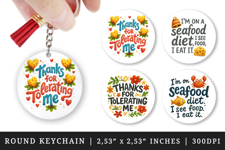 Funny Quote round keychain pintable sublimation design png