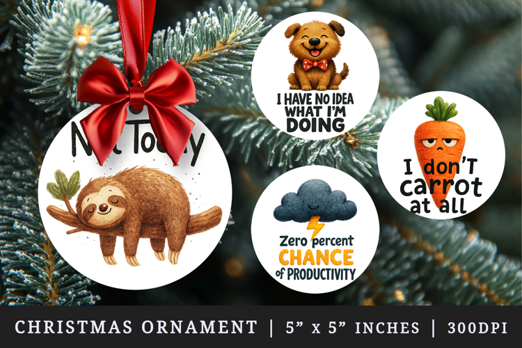 Funny Quote round ornaments sublimation design