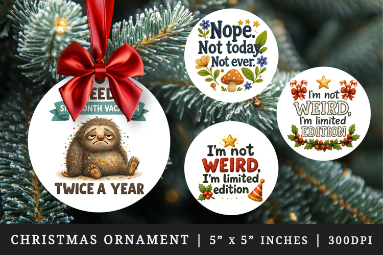 Funny Quote round ornaments sublimation design