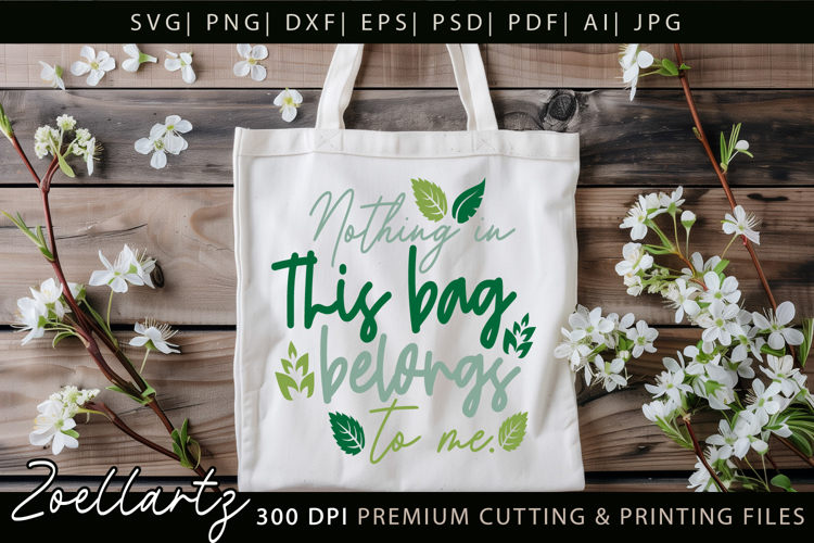 Funny Quote SVG Cut Files Funny Shopping Tote Bag Design