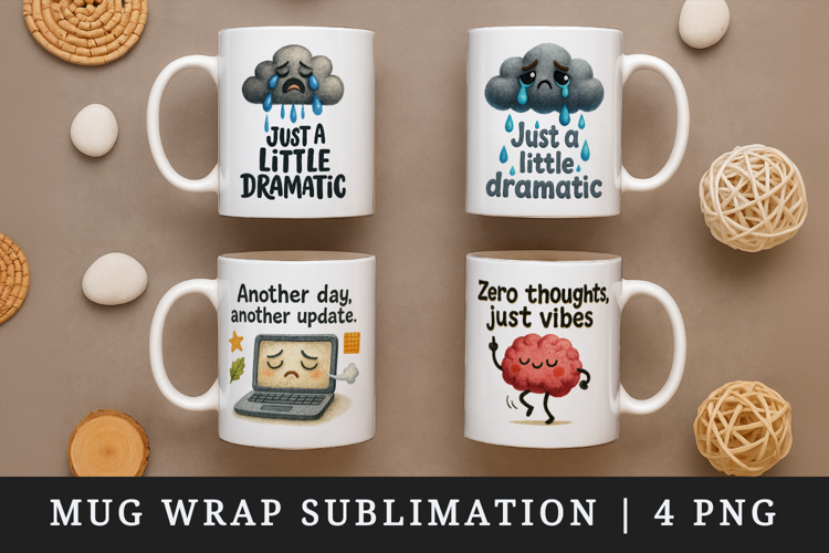 Funny Quote mug wrap printable sublimation design