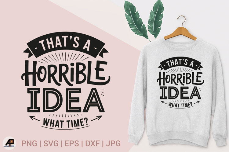 Funny Sarcastic Quotes SVG PNG