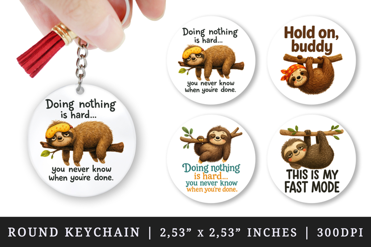 Funny Quotes round keychain pintable sublimation design png