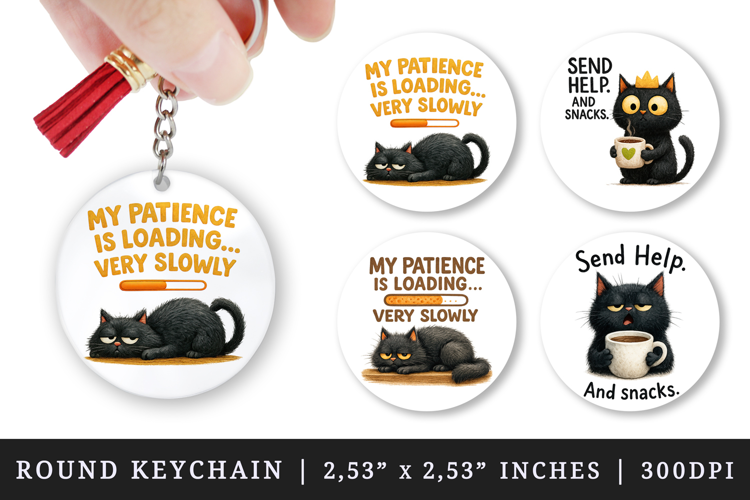 Funny Quotes round keychain pintable sublimation design png