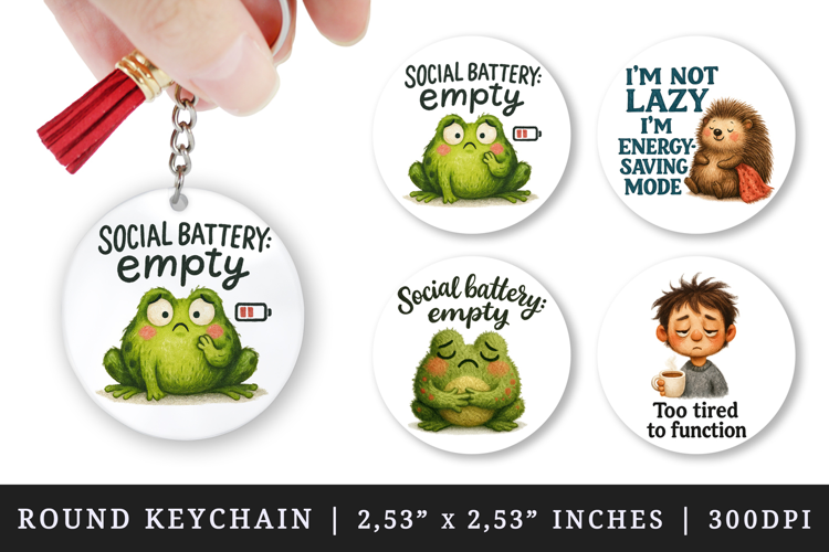 Funny Quotes round keychain pintable sublimation design png