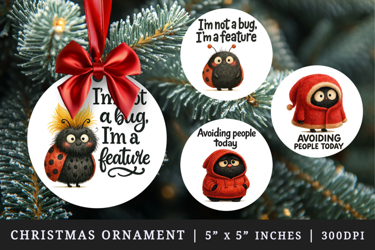 Funny Quotes round ornaments sublimation design