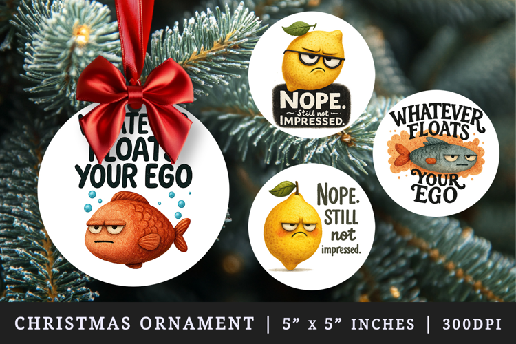 Funny Quotes round ornaments sublimation design