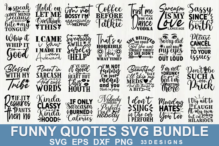 Funny Quotes SVG Bundle |Funny Quotes SVG Designs