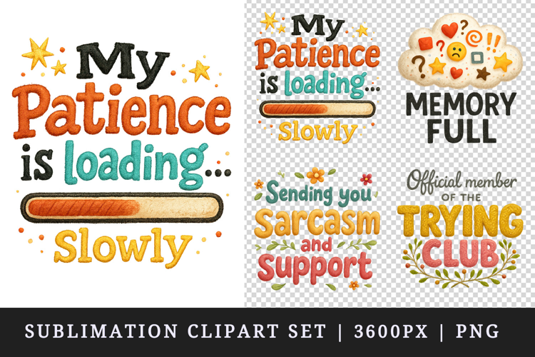 Funny Quotes clipart printable sublimation design png